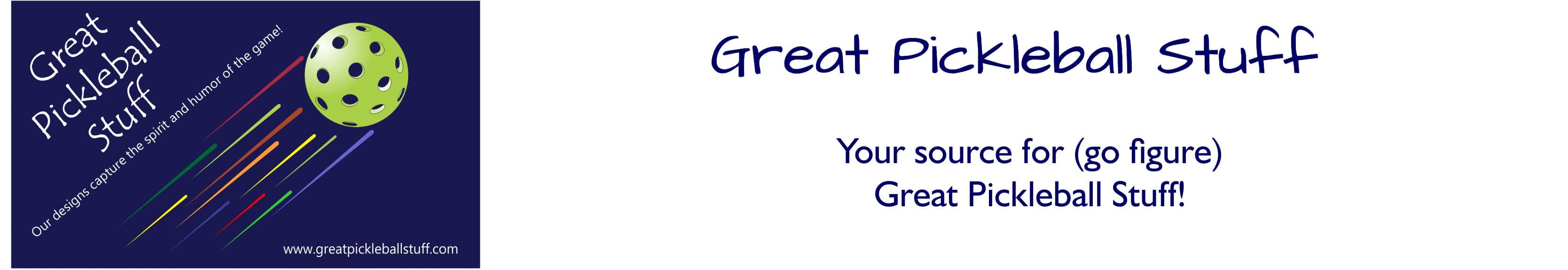 Great Pickleball Stuff banner