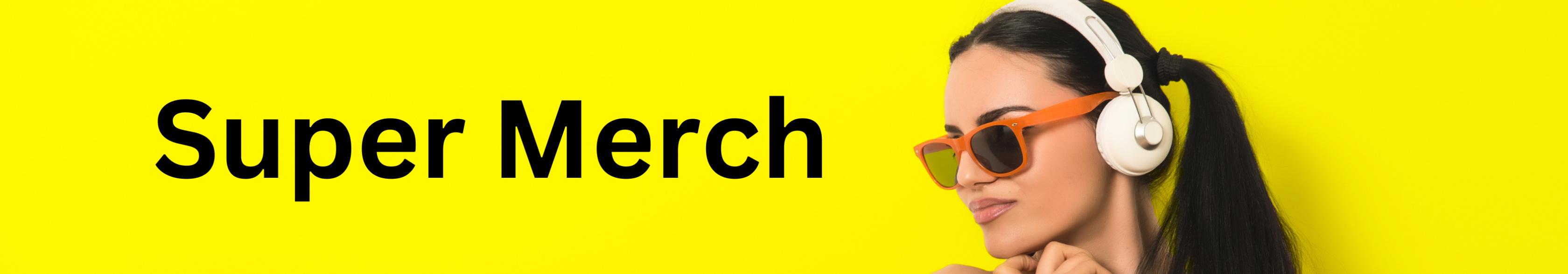 Super Merch banner